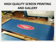HIGH QUALITY SCREEN PRINTING and gallery