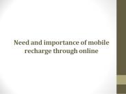 Need and importance of mobile recharge through online