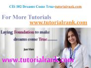CIS 502 Dreams Come True / tutorialrank.com