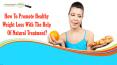 How To Promote Healthy Weight Loss With The Help Of Natural Treatment? PowerPoint PPT Presentation