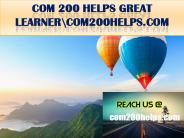 COM 200 HELPS GREAT LEARNER\com200helps.com