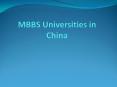 MBBS Universities in China PowerPoint PPT Presentation