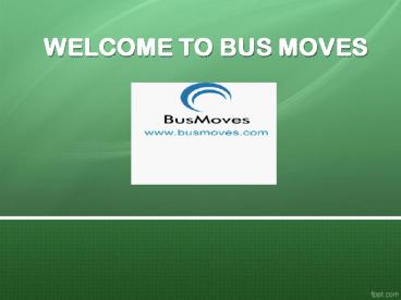 Bus Moves  - Reliable Coach Hire Services Provider