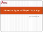 8 Reasons Apple Will Reject Your App