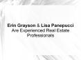 Erin Grayson & Lisa Panepucci Are Experienced Real Estate Professionals PowerPoint PPT Presentation