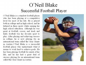 O’Neil Blake - Successful Football Player