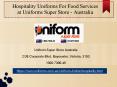 Hospitality Uniforms For Food Services at Uniforms Super Store PowerPoint PPT Presentation