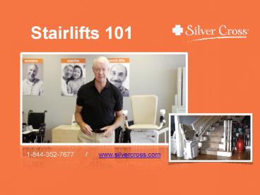 Stair Lifts 101 by Silver Cross