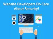 Website Developers Do Care About Security!