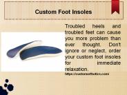 Custom Foot Insoles