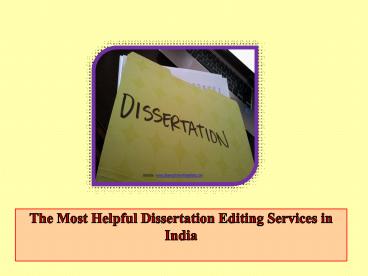 The Most Helpful Dissertation Editing Services in India