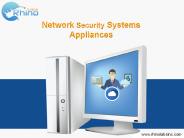 Network Security Systems Appliances in USA