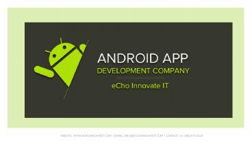 Are you looking for Android App Development Company?