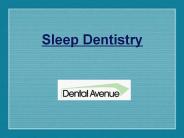 Sleep Dentistry