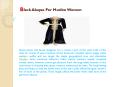 Black Abayas For Muslim Women PowerPoint PPT Presentation