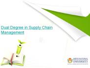 Dual Degree in Supply Chain Management