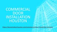 Commercial Door Installation Houston