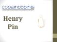 Henry Pin PowerPoint PPT Presentation