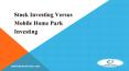 Stock Investing Versus Mobile Home Park Investing