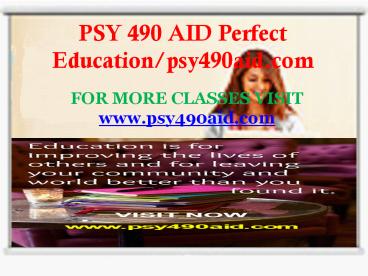 PSY 490 AID Academic Coach-psy490aid.com