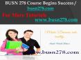BUSN 278 Course Begins Success / busn278dotcom PowerPoint PPT Presentation