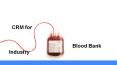CRM for Blood Bank Industry PowerPoint PPT Presentation