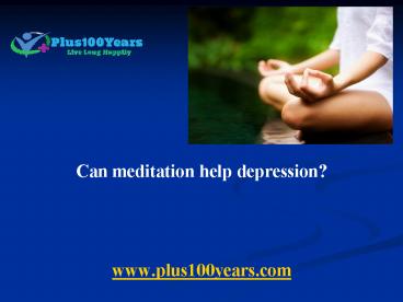 Can meditation help depression