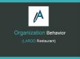 Organization Behavior for LARDO Restaurant PowerPoint PPT Presentation