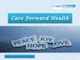 Care Forward Health PowerPoint PPT Presentation