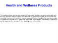 Health and Wellness Products PowerPoint PPT Presentation