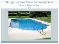 Things to Know About Swimming Pool Leak Detection PowerPoint PPT Presentation