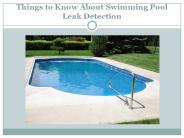Things to Know About Swimming Pool Leak Detection