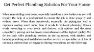 Get Perfect Plumbing Solution For Your House (1)