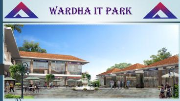Wardha IT Park - Commercial Office for Lease