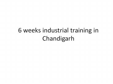 six months industrial training in chandigarh