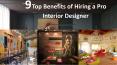 9 Top Benefits of Hiring a Pro Interior Designer PowerPoint PPT Presentation