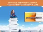 PSYCH 625 MENTOR Success Our Tradition/psych625mentor.com