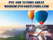 PSY 400 TUTORS GREAT WISDOM\psy400tutors.com