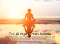 Top 10 Yoga Centers in India PowerPoint PPT Presentation