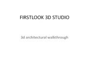 3d walkthrough - firstlook 3d studio