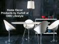 Home Decor Products by Kartell at OBS Lifestyle PowerPoint PPT Presentation