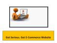 Get Serious. Get E-Commerce Website PowerPoint PPT Presentation