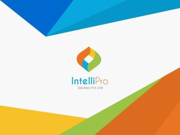 IntelliPro Solutions Pvt Ltd- A reputed software development company