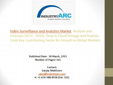 Video Surveillance and Analytics Market to enjoy high revenue estimations due to rising crimes