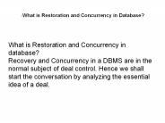 What is Restoration and Concurrency in Database?