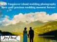 With Vancouver island wedding photography Save your precious wedding moment forever PowerPoint PPT Presentation
