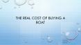 The Real Cost of Buying a Boat
