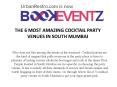 THE 6 MOST AMAZING COCKTAIL PARTY VENUES IN SOUTH MUMBAI,BookEventZ PowerPoint PPT Presentation