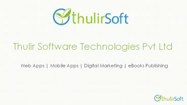 Thulirsoftware Technologies pvt Ltd