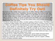 Coffee Tips You Should Definitely Try Out